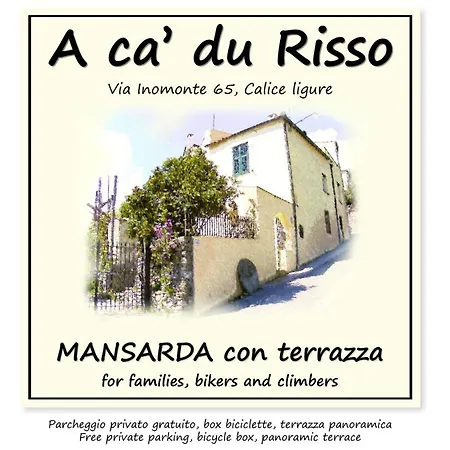 A Ca' Du Risso - Mansarda Con Terrazza - Sea & Outdoor For Families, Bikers And Climbers * Calice Ligure